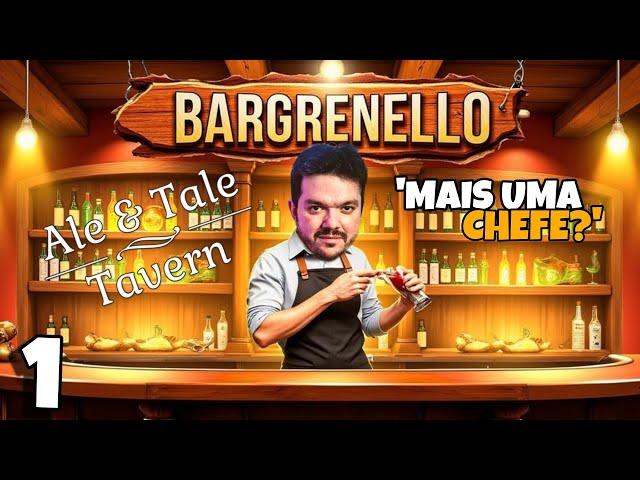 GAULÊS CRIA O BARGRENELLO  A MELHOR TAVERNA DA TRIBO! NO ALE TALE TAVERN!