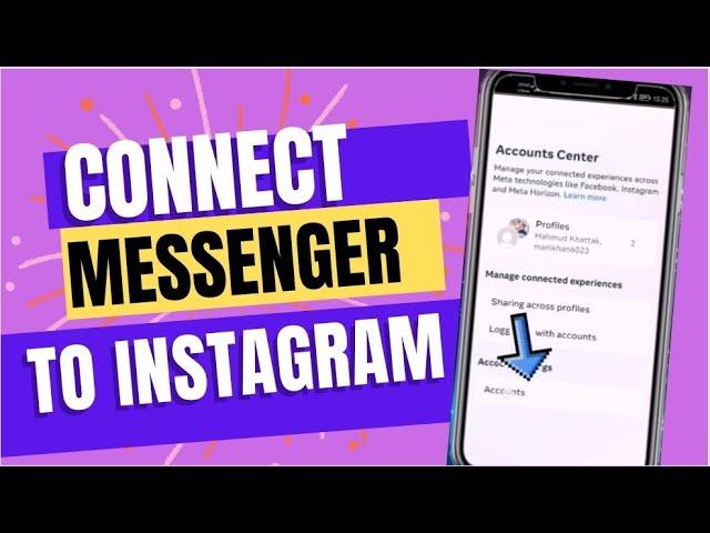 How to Connect Messenger to Instagram