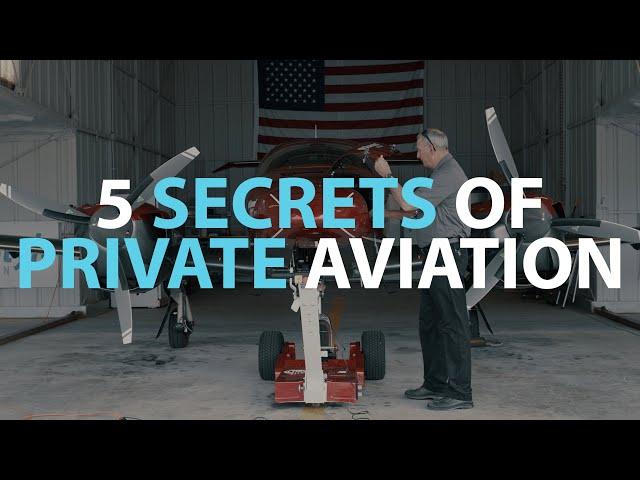 5 Secrets People Don't Know About Private Aviation