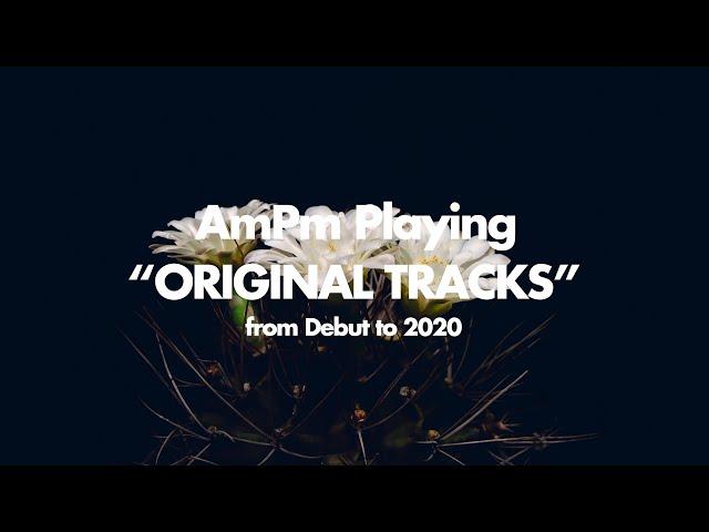 AmPm Playing "ORIGINAL TRACKS"