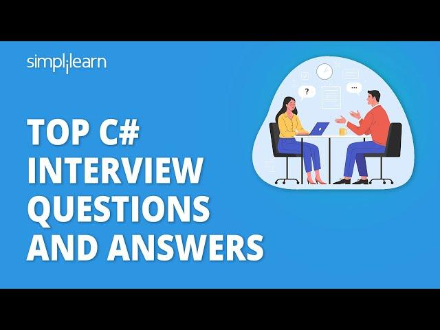 Top C# Interview Questions And Answers | C# Interview Preparation | C# Training | Simplilearn