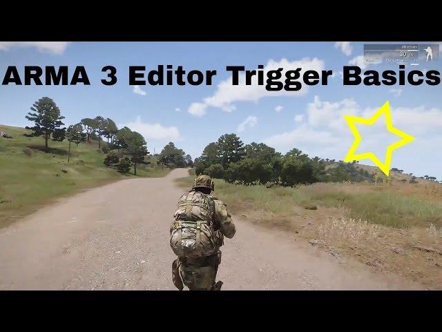 Arma 3 EDITOR the EASY way to use TRIGGERS