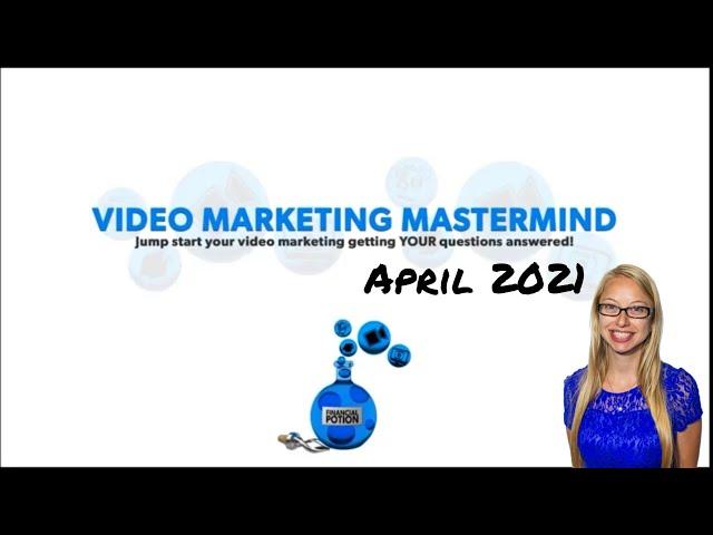 How To Produce Videos On Your Own~ Video Marketing Mastermind April 2021