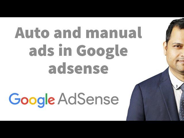 auto and manual ads in google adsense  | auto ad settings - anchor ads, vignette ads, exclude areas