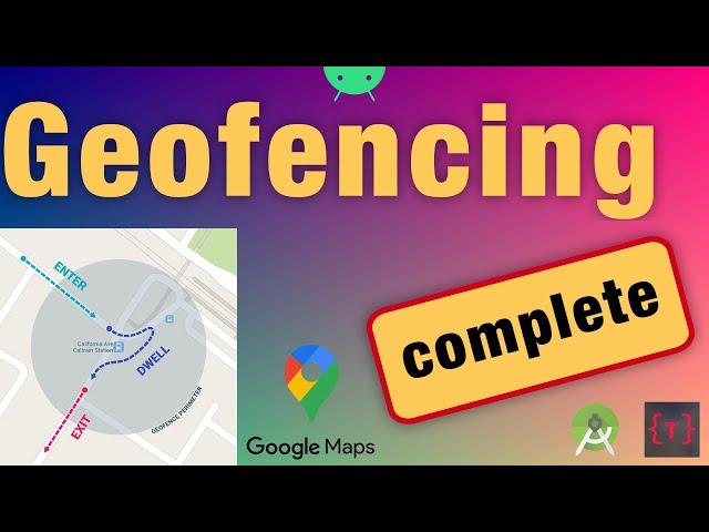 Geofencing | The ultimate tutorial | Create and monitor geofences