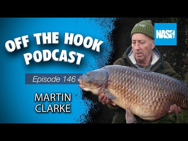 Martin Clarke - Nash Off The Hook Podcast - S2 Episode 146