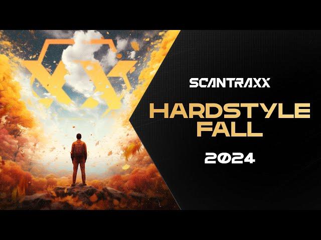 SCANTRAXX - Hardstyle Fall 2024