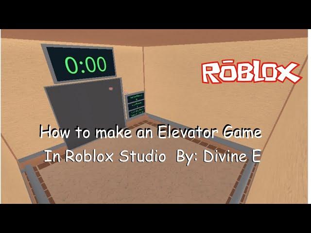 Roblox Tutorial/How to Make a Elevator game