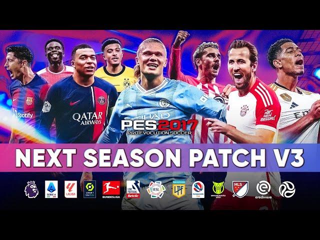 PES 2017 Next Season Patch V3 | AIO 2023/2024