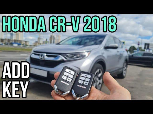 Чип ключ Honda CR-V 5 2018 привязка дубликата автоключа