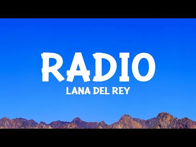 Lana Del Rey - Radio (Lyrics)