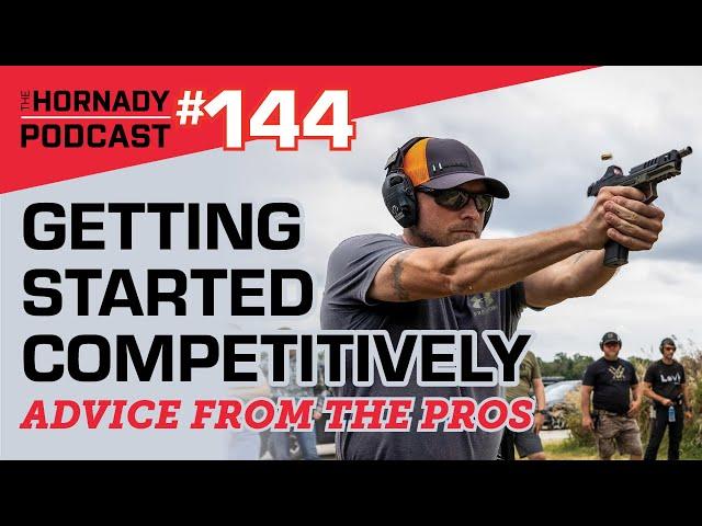 Ep. 144 - Getting Started Competitively | Advice from the Pros |