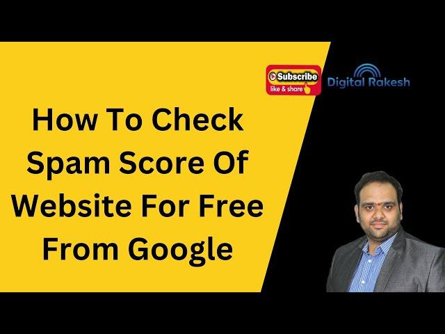 How To Check Spam Score Of Website For Free From Google | Digital Marketing Training