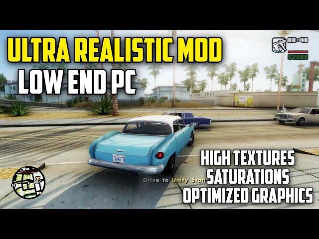 GTA San Andreas Ultra Graphics Mod for Low-End PCs | 2023