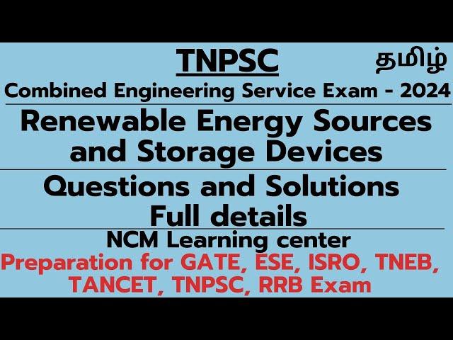 TNPSC -  CESE  - 2024 - Questions and  Solutions - Renewable Energy Sources and Storage devices