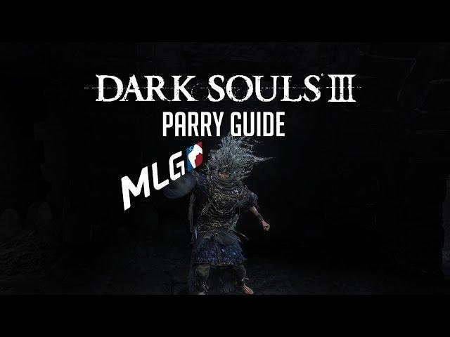 Как парировать все и вся в Dark Souls 3