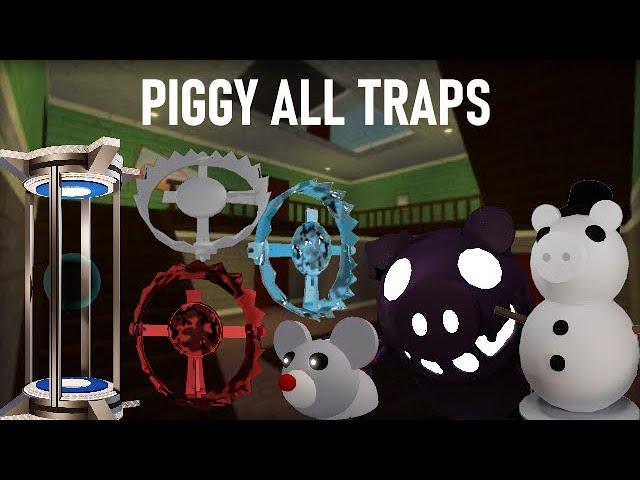 PIGGY ALL TRAPS