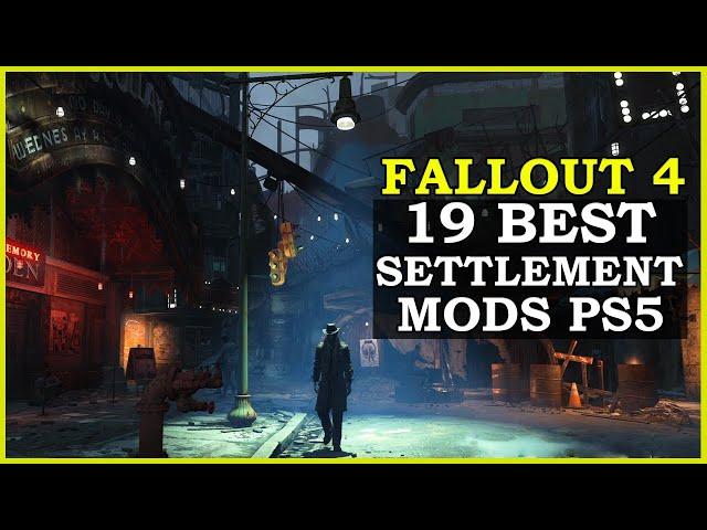 Fallout 4: 19 Best Settlement Building Mods For PS5 Next Gen Update