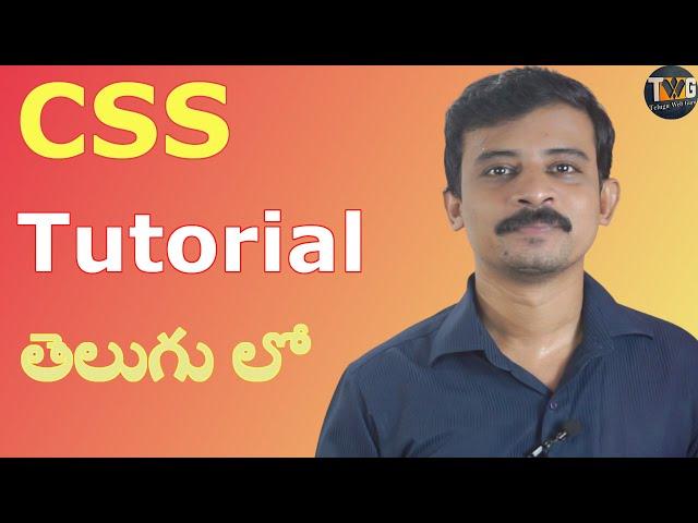 CSS TUTORIAL IN TELUGU  - Part 1 | CSS Introduction | Telugu Web Guru