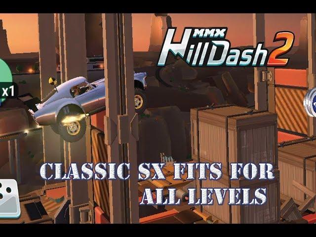 Classic SX fits for all level. Cleared very hard levels. MMX Hill Dash 2