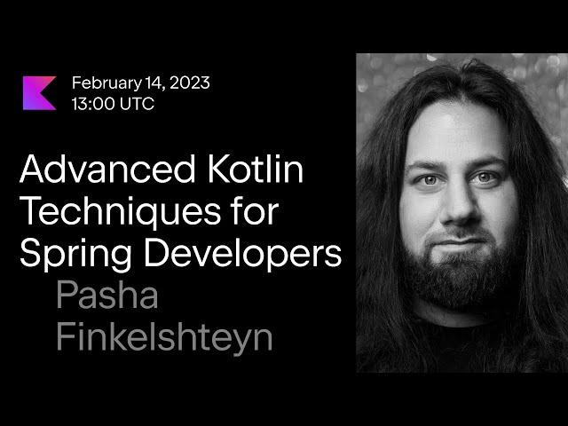 Advanced Kotlin Techniques for Spring Developers