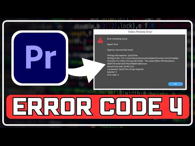 How to Fix Error Code 4 in Adobe Premiere Pro || Error Compiling Movie [Windows 11/10]