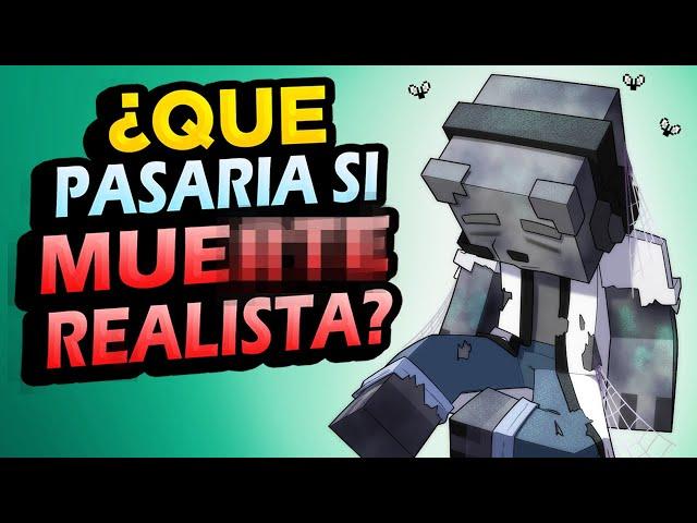 ¿Qué Pasaría Si MU3RTES REALES en Minecraft?