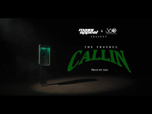 The PropheC - Callin | Official Video | Prod by Ezu | Mass Appeal