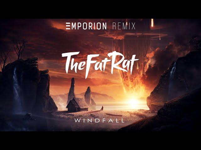 TheFatRat - Windfall (Emporion Remix)