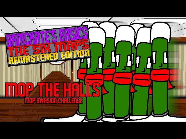 Mop The Halls | Banickate's Basics: The 6 Maps OST