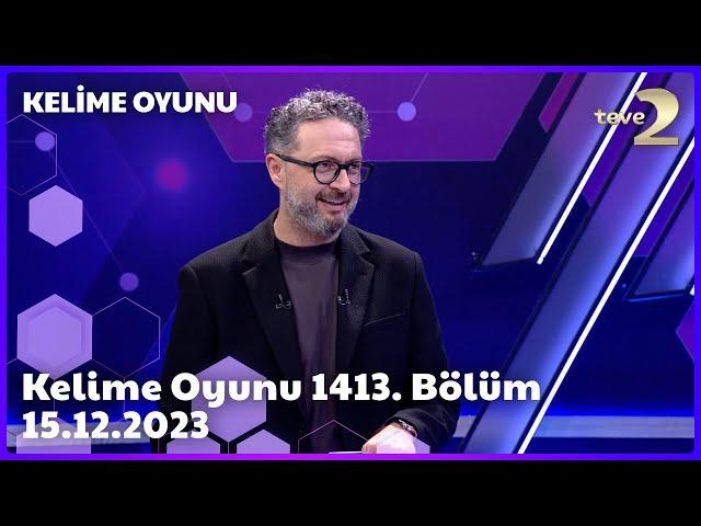 Kelime Oyunu 1413. Bölüm | 15.12.2023 FULL BÖLÜM İZLE!