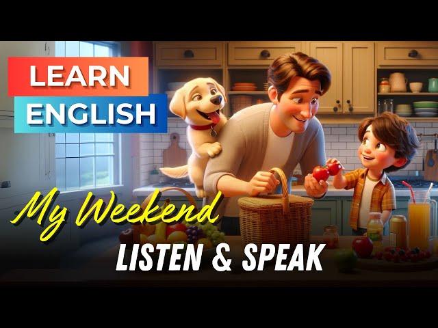 My Weekend with My Family | Improve Your English | English Listening Skills - Speaking Skills