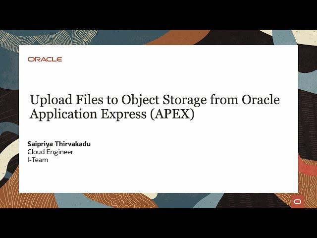 Upload Files to Object Storage from Oracle Application Express (APEX)