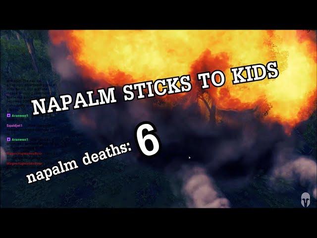 Napalm Sticks to the Playerbase!  Liru's Shenanigans #39