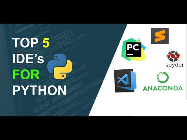 Top 5 Best Python IDE 2020