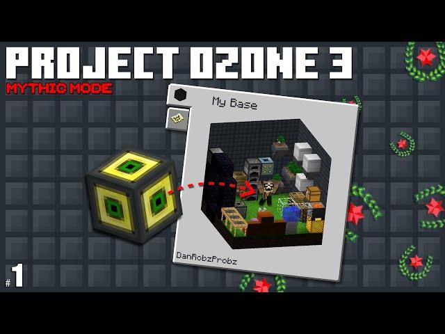 I'm Stuck in a Cube | "Project Ozone 3 Mythic Mode" | [1]