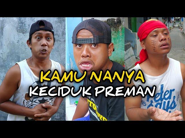 kamu nanya x preman durhaka || SARIMEN SENTOL