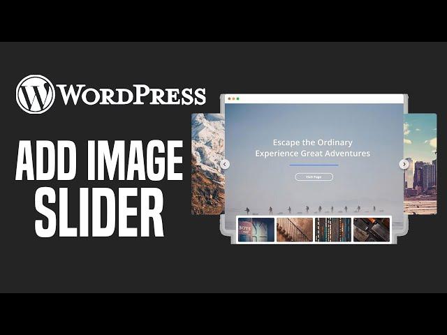 How To Make An Image Slider In WordPress | Easy Tutorial (2024)