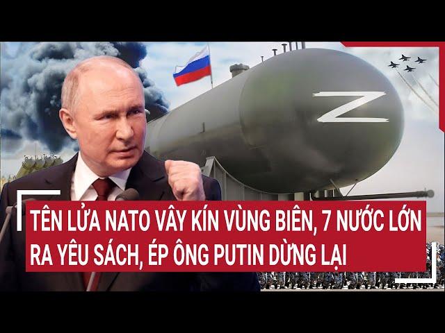 NATO missiles near border; 7 nations pressure Putin | International news