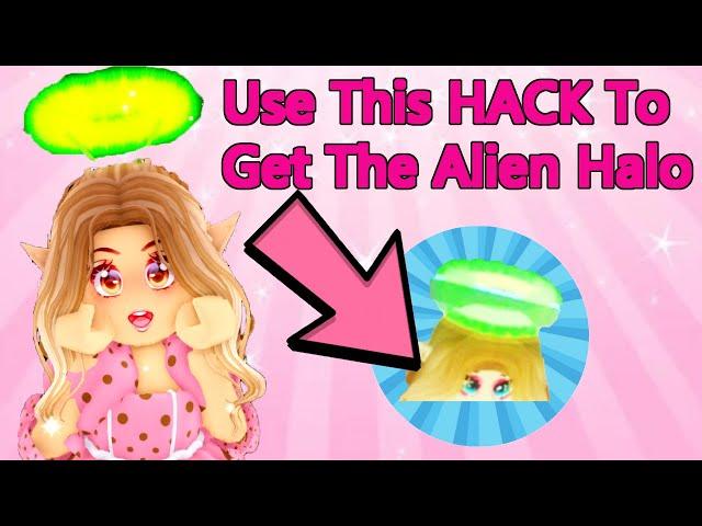 HOW To Get The ALIEN HALO Using This HACK In Royale High