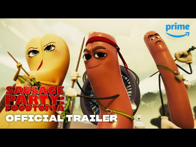 Sausage Party: Foodtopia - Official Trailer | Prime Video