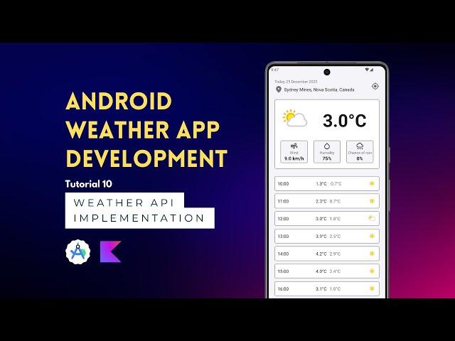 Android App Development | Weather App | Tutorial 10 | Weather API Implementation | Android Studio 