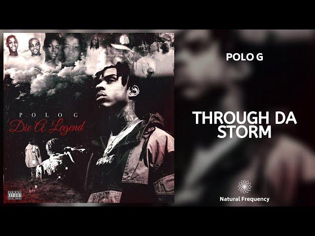 Polo G - Through Da Storm (432Hz)