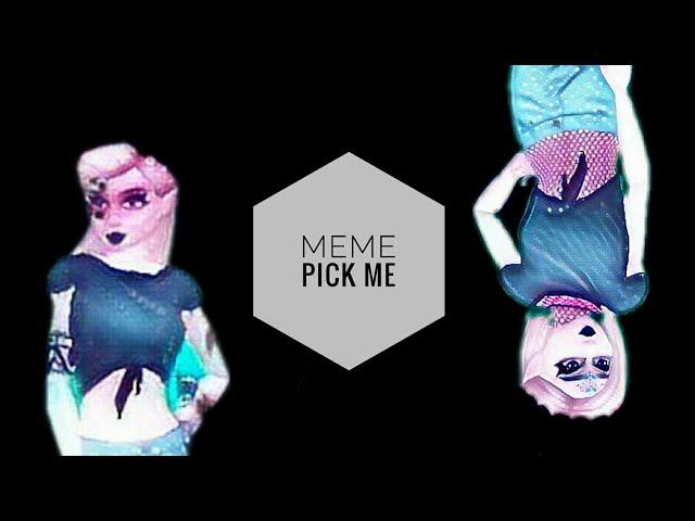 Meme|Pick Me|Avakin Lizunchik