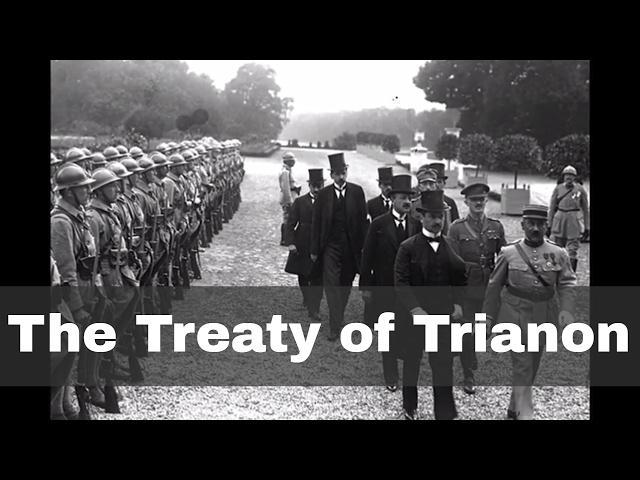 4th June 1920: Treaty of Trianon signed with Hungary after the First World War