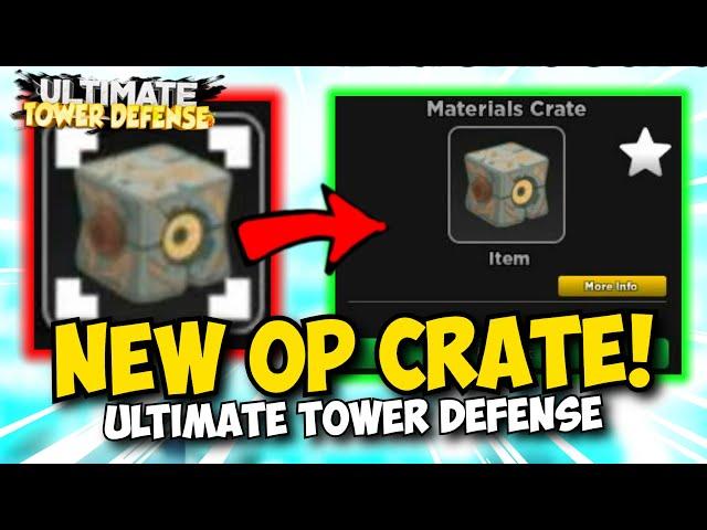 New OP Materials Crate in Ultimate Tower Defense!