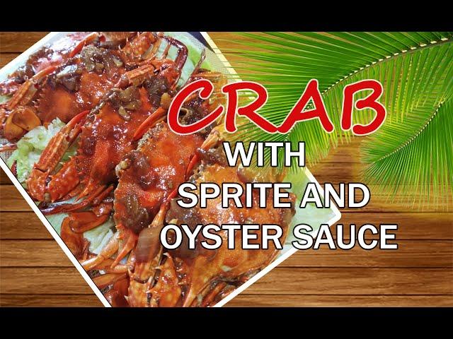 CRAB with SPRITE and OYSTER SAUCE | HALABOS NA LALONG PINASARAP      #HalabosNaAlimasag