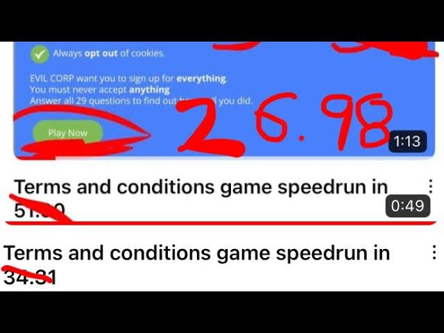 Terms and conditions game speedrun in 26.98