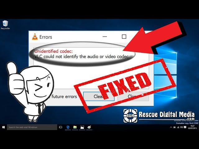 Unidentified Codec: VLC Could Not Identify the Audio or Video Codec | 5 Fixes | Rescue Digital Media