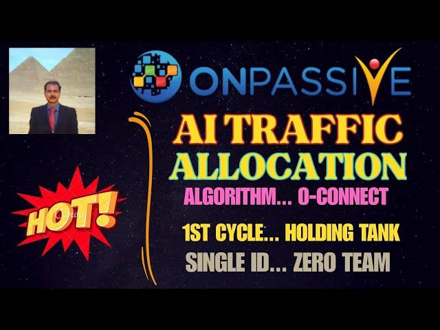 #ONPASSIVE |FOUNDERS UPDATE : AI TRAFFIC ALLOCATION |O-CONNECT: 1ST CYCLE | SINGLE ID ZERO TEAM